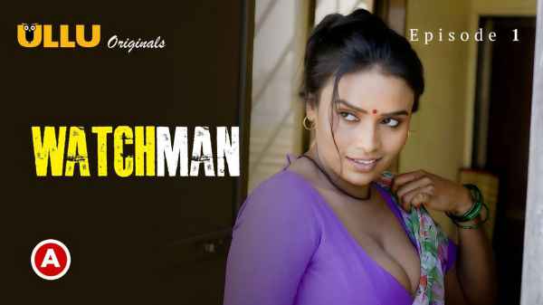 Watchman Part 1 Ep 1 2023 Hot Porn Web Series HD | Mmsbai