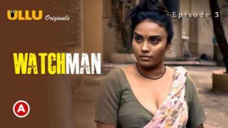 Watchman Part 1 Ep 3 2023 Hindi Hot Web Series Ullu HD