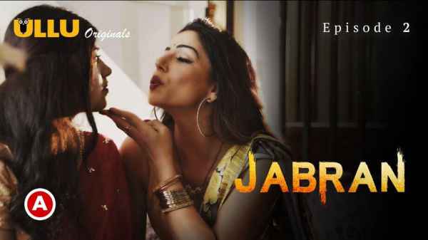 Sex Jabran - Jabran PO1 Ep 2 2022 Hot Porn Web Series Ullu HD | Mmsbai