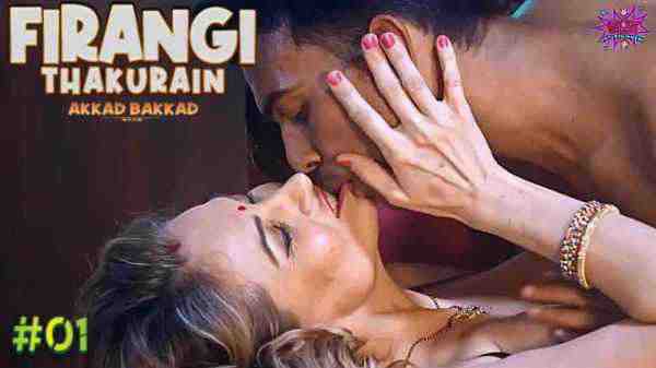 Firangi Sex - Firangi Thakurain 2023 Wow Entertainment Hot Porn Web Series Ep 1 | Mmsbai