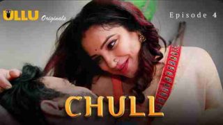 Chull 2023 Ullu Originals Hindi Porn Web Series Ep 4